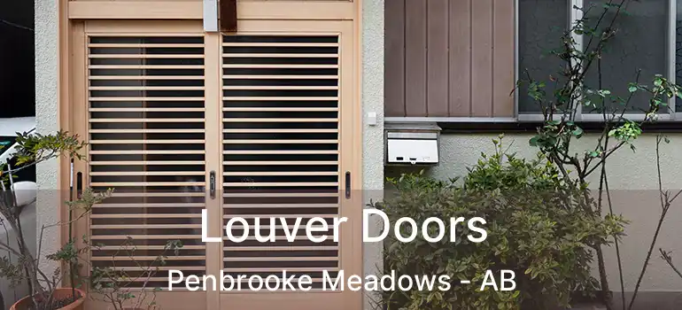  Louver Doors Penbrooke Meadows - AB