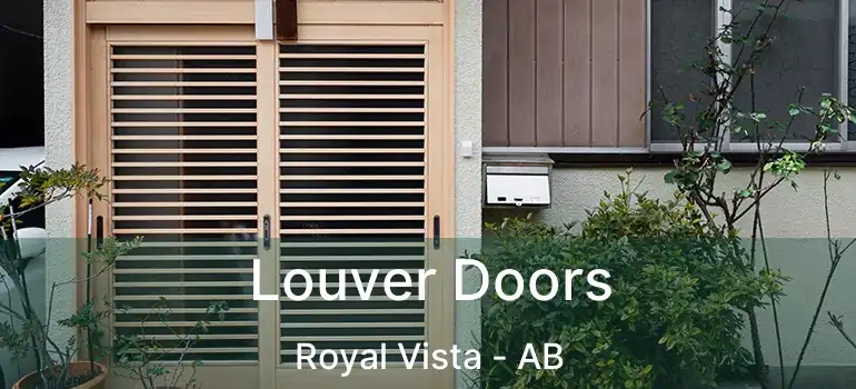  Louver Doors Royal Vista - AB