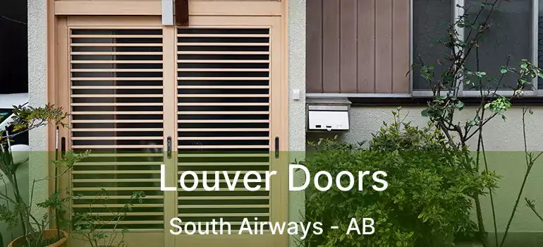  Louver Doors South Airways - AB