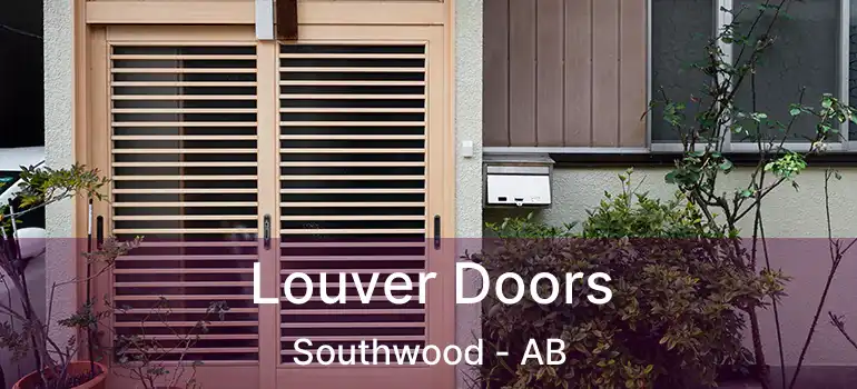  Louver Doors Southwood - AB