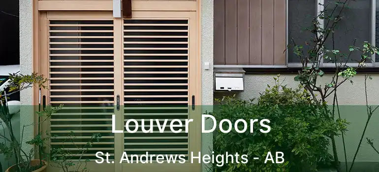  Louver Doors St. Andrews Heights - AB