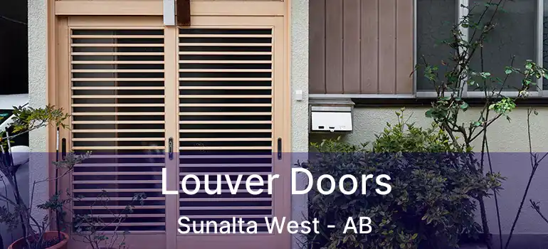  Louver Doors Sunalta West - AB