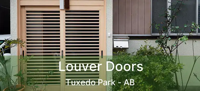  Louver Doors Tuxedo Park - AB