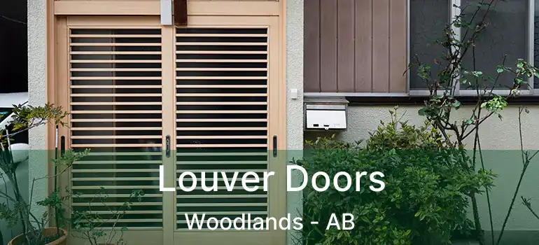  Louver Doors Woodlands - AB