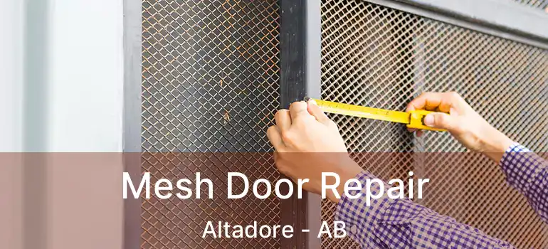  Mesh Door Repair Altadore - AB