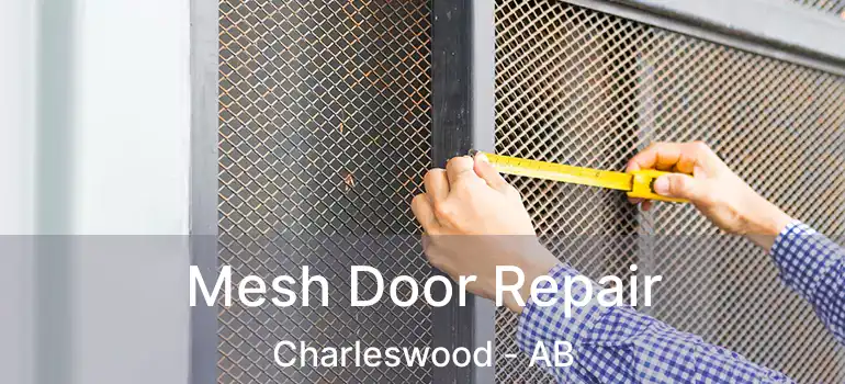  Mesh Door Repair Charleswood - AB