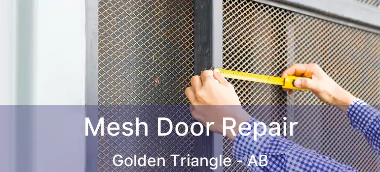  Mesh Door Repair Golden Triangle - AB