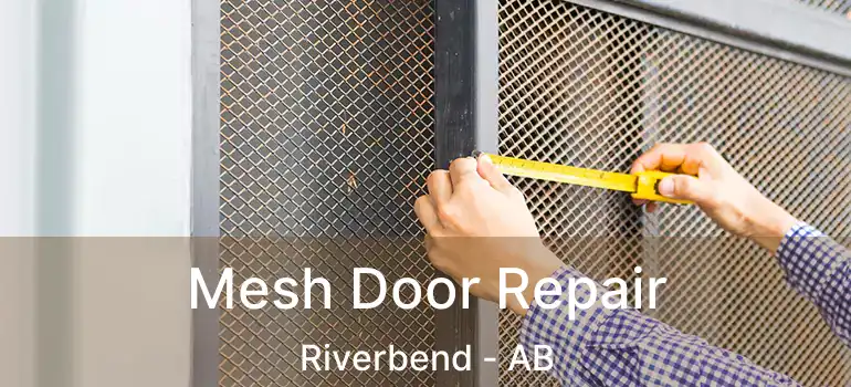  Mesh Door Repair Riverbend - AB