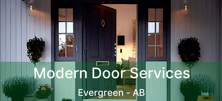  Modern Door Services Evergreen - AB
