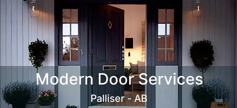  Modern Door Services Palliser - AB
