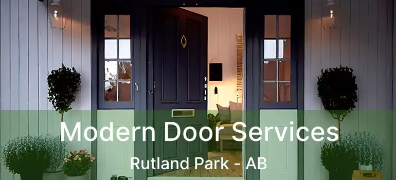  Modern Door Services Rutland Park - AB