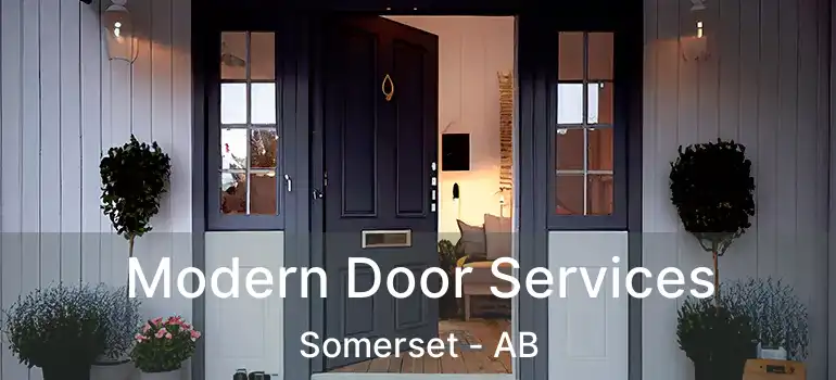  Modern Door Services Somerset - AB