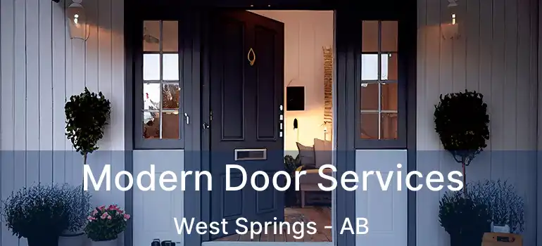  Modern Door Services West Springs - AB