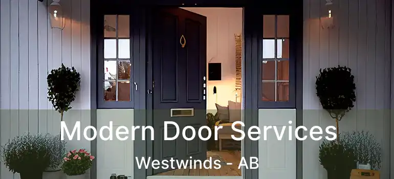  Modern Door Services Westwinds - AB