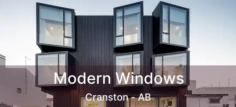  Modern Windows Cranston - AB