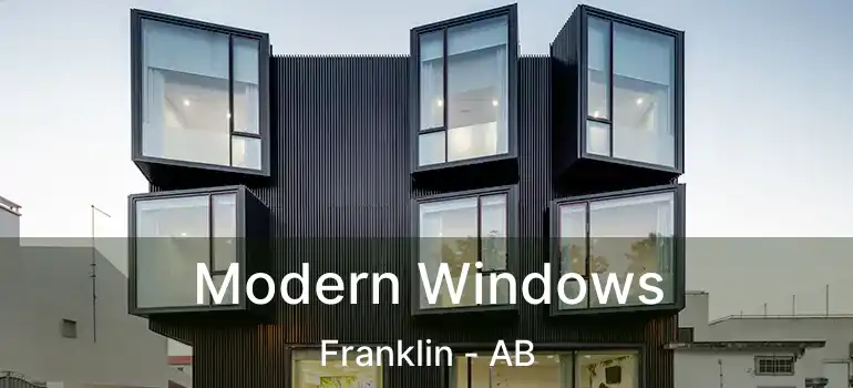  Modern Windows Franklin - AB