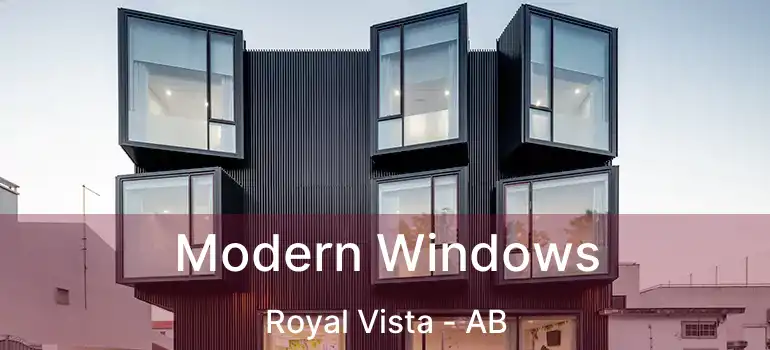  Modern Windows Royal Vista - AB