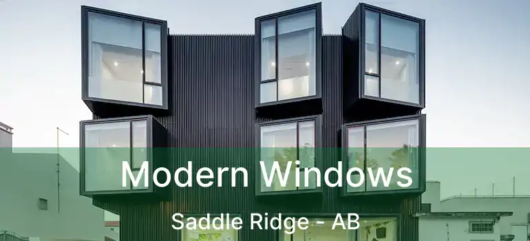  Modern Windows Saddle Ridge - AB
