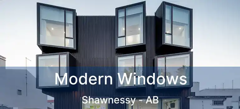  Modern Windows Shawnessy - AB