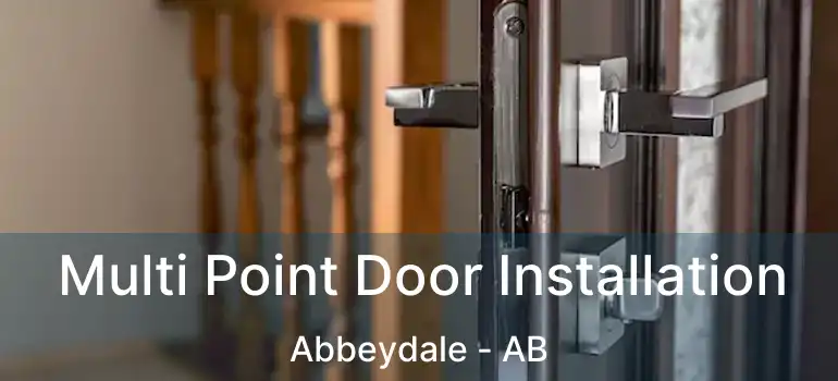  Multi Point Door Installation Abbeydale - AB