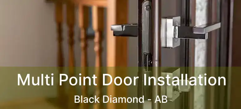  Multi Point Door Installation Black Diamond - AB
