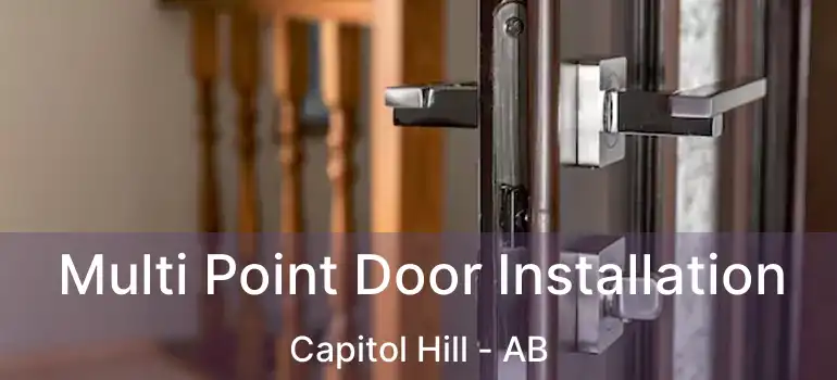  Multi Point Door Installation Capitol Hill - AB
