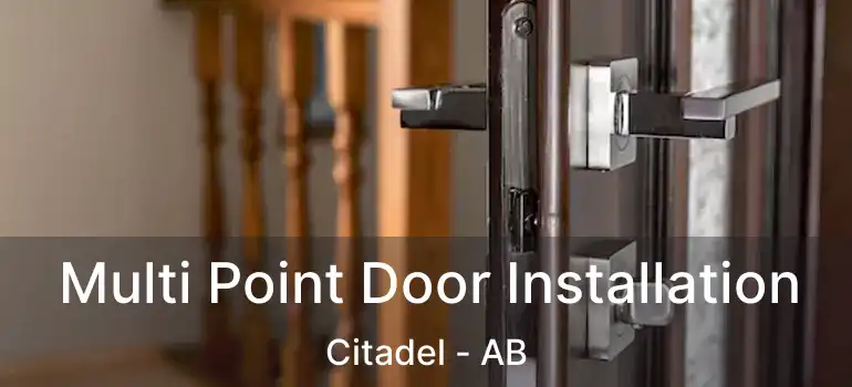  Multi Point Door Installation Citadel - AB
