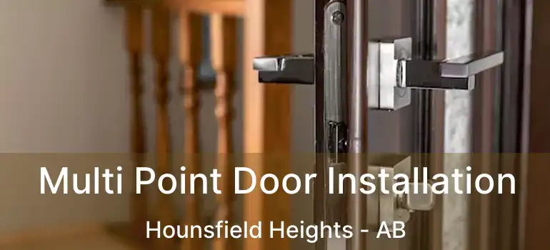  Multi Point Door Installation Hounsfield Heights - AB