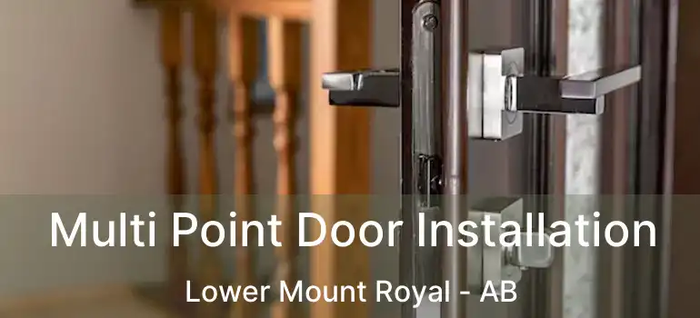  Multi Point Door Installation Lower Mount Royal - AB