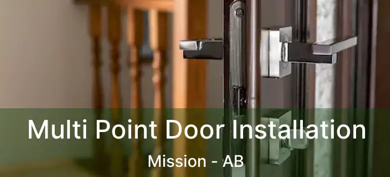 Multi Point Door Installation Mission - AB