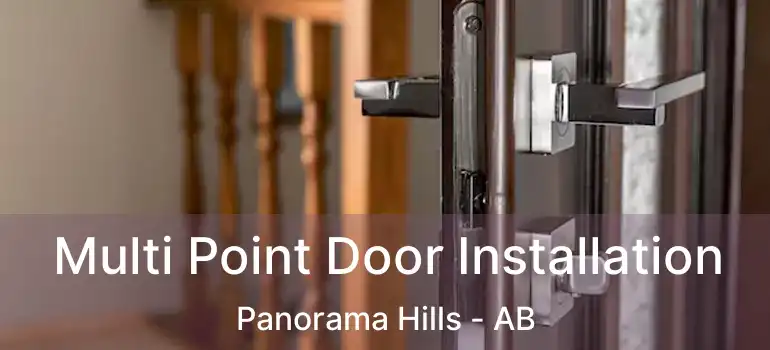  Multi Point Door Installation Panorama Hills - AB
