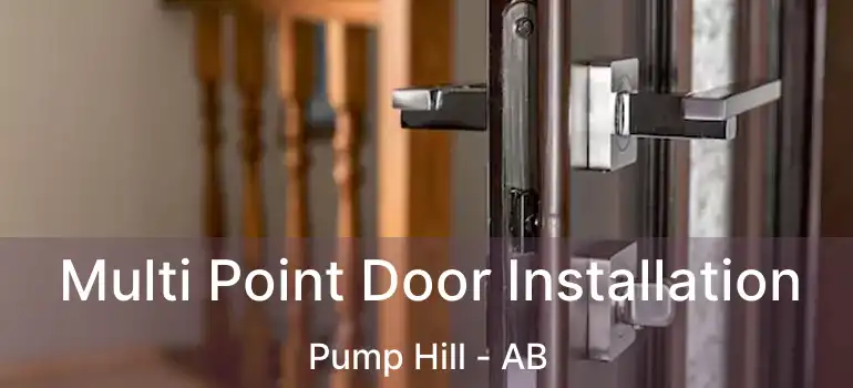  Multi Point Door Installation Pump Hill - AB