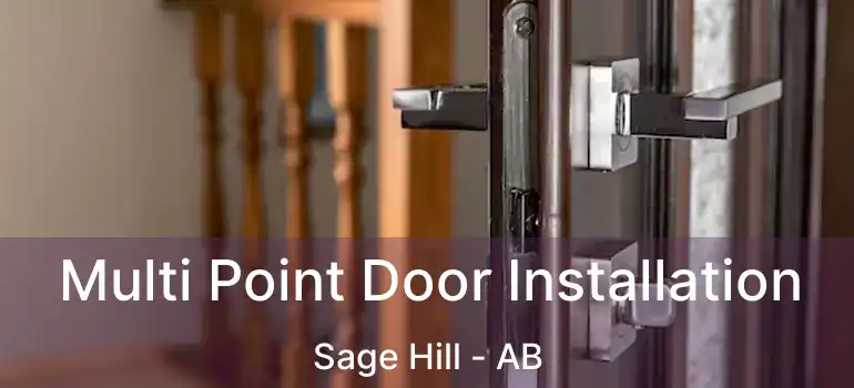  Multi Point Door Installation Sage Hill - AB