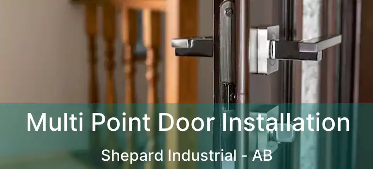  Multi Point Door Installation Shepard Industrial - AB