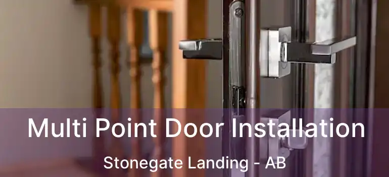  Multi Point Door Installation Stonegate Landing - AB