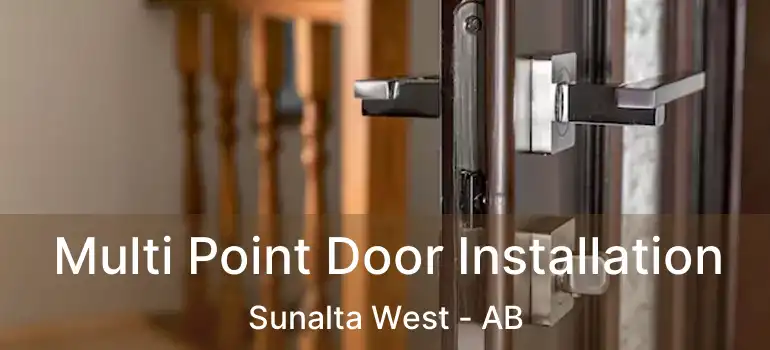  Multi Point Door Installation Sunalta West - AB