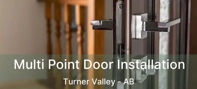  Multi Point Door Installation Turner Valley - AB