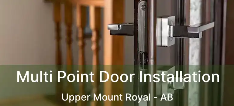  Multi Point Door Installation Upper Mount Royal - AB