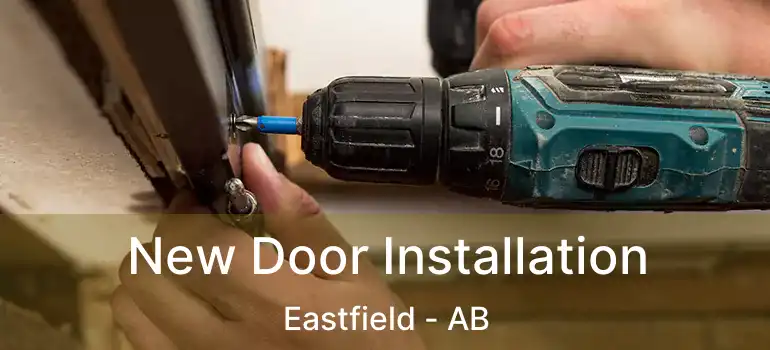  New Door Installation Eastfield - AB