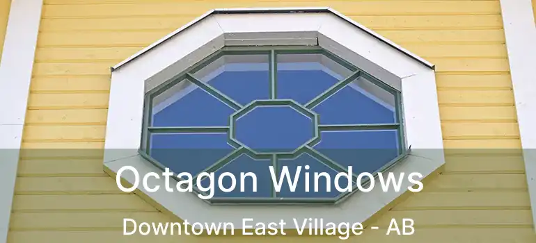  Octagon Windows Downtown East Village - AB