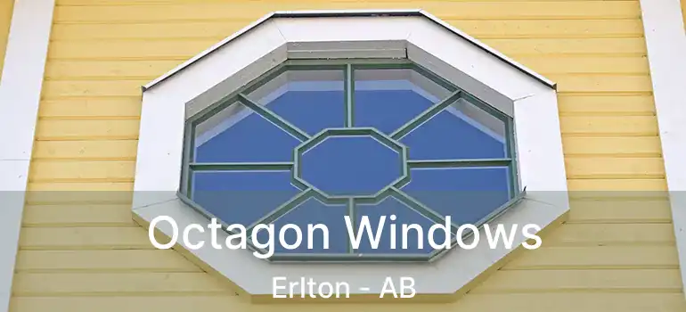  Octagon Windows Erlton - AB
