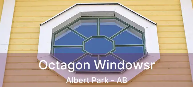  Octagon Windowsr Albert Park - AB