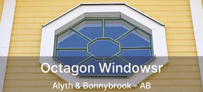  Octagon Windowsr Alyth & Bonnybrook - AB