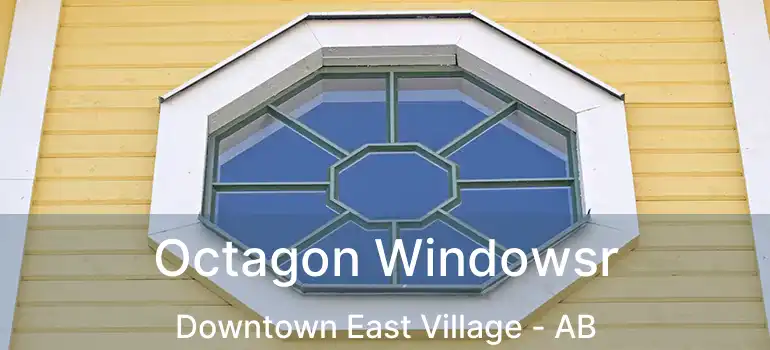  Octagon Windowsr Downtown East Village - AB