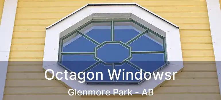  Octagon Windowsr Glenmore Park - AB