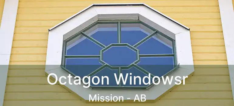  Octagon Windowsr Mission - AB