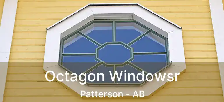  Octagon Windowsr Patterson - AB