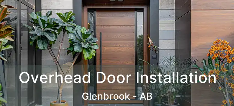  Overhead Door Installation Glenbrook - AB