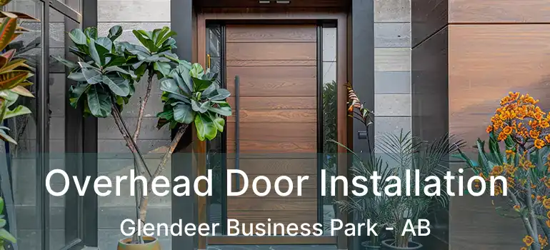  Overhead Door Installation Glendeer Business Park - AB