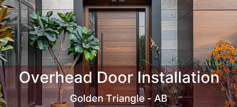  Overhead Door Installation Golden Triangle - AB